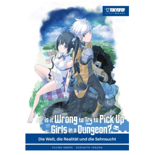 Fujino Omori Suzuhito Yasuda - Is it wrong to try to pick up Girls in a Dungeon? Light Novel 01