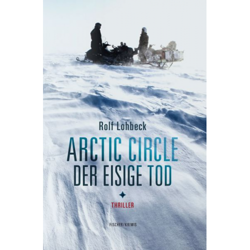 Rolf Lohbeck - Arctic Circle – Der eisige Tod