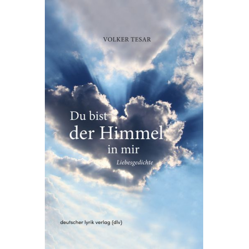 Volker Tesar - Du bist der Himmel in mir