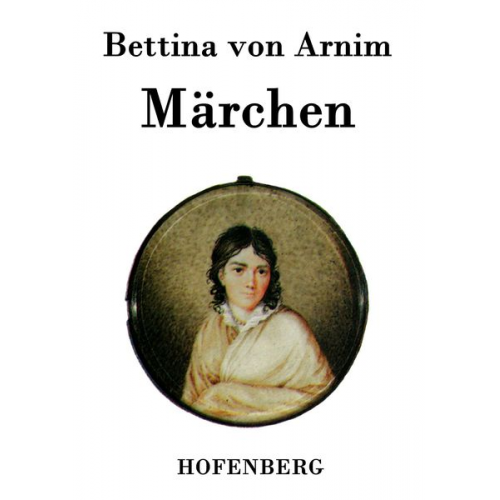 Bettina Arnim - Märchen