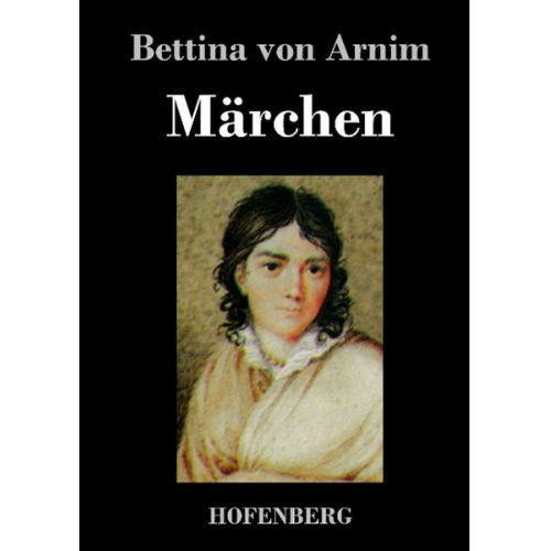 Bettina Arnim - Märchen