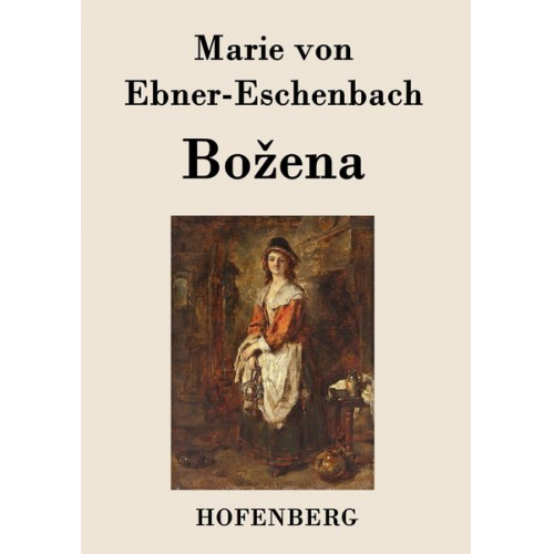 Marie von Ebner-Eschenbach - Bo¿ena