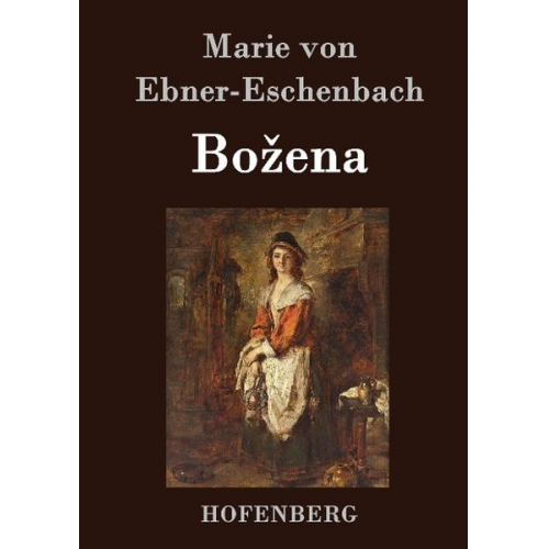 Marie von Ebner-Eschenbach - Bo¿ena