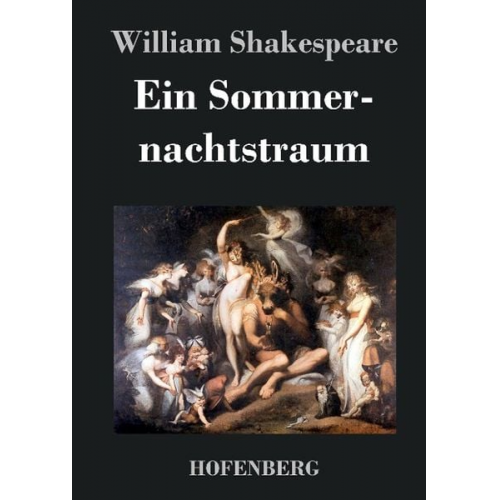 William Shakespeare - Ein Sommernachtstraum