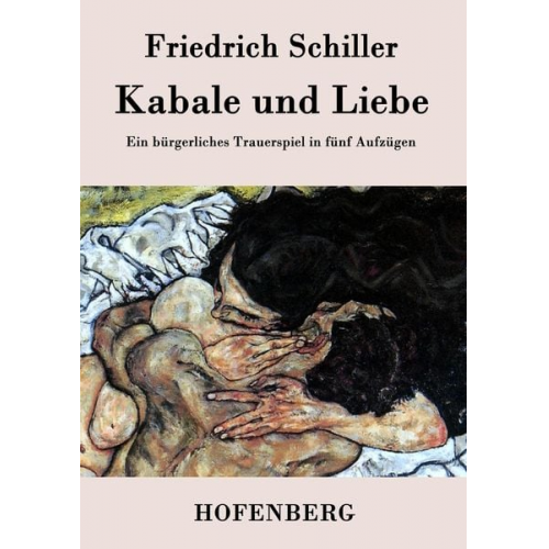 Friedrich Schiller - Kabale und Liebe