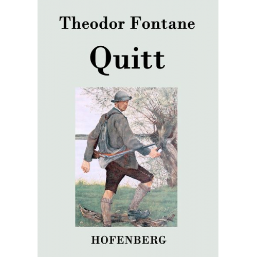 Theodor Fontane - Quitt