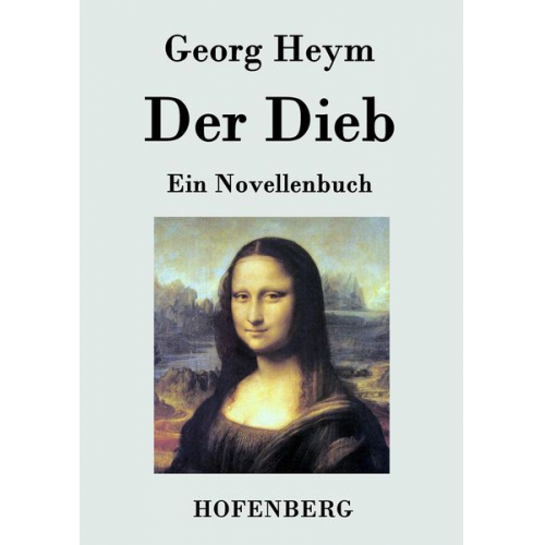 Georg Heym - Der Dieb