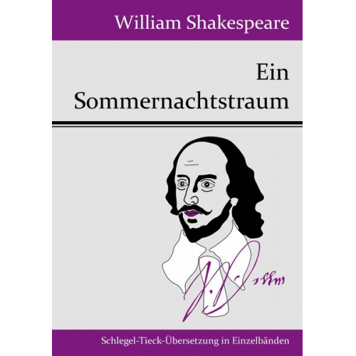 William Shakespeare - Ein Sommernachtstraum