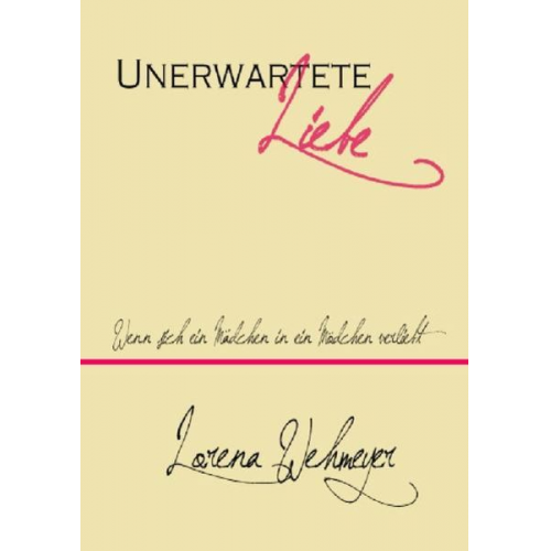 Lorena Wehmeyer - Unerwartete Liebe