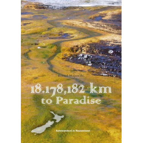 Bernd Majewski - 18.178,182 Kilometer to Paradise