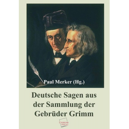 Paul (Hg. Merker - Deutsche Sagen aus der Sammlung der Gebrüder Grimm