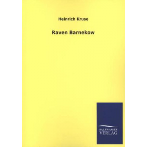 Heinrich Kruse - Raven Barnekow