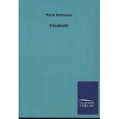 Marie Nathusius - Elisabeth