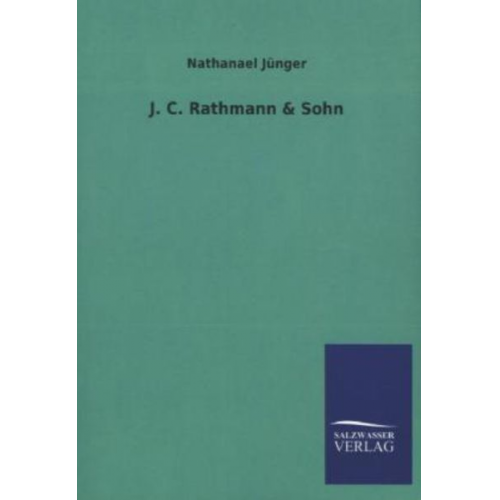 Nathanael Jünger - J. C. Rathmann & Sohn