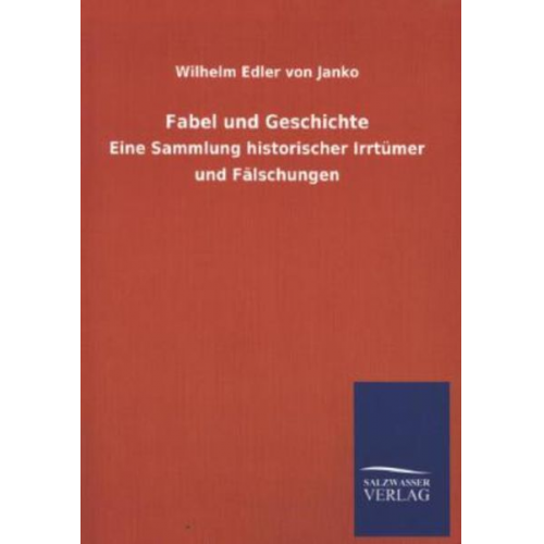 Wilhelm Edler Janko - Fabel und Geschichte