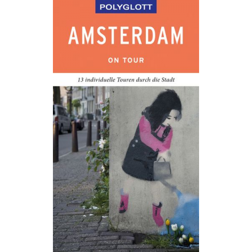 Susanne Kilimann - POLYGLOTT on tour Reiseführer Amsterdam