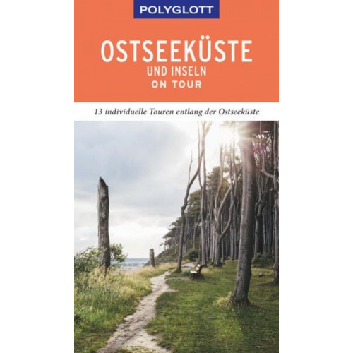 Peter Höh - POLYGLOTT on tour Reiseführer Ostseeküste & Inseln