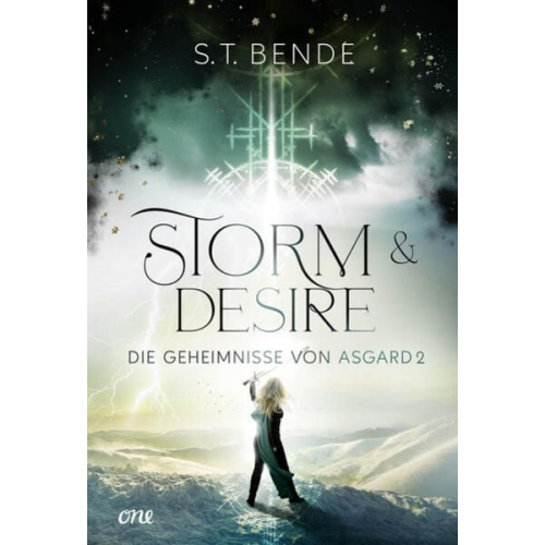 S.T. Bende - Storm & Desire - Die Geheimnisse von Asgard Band 2