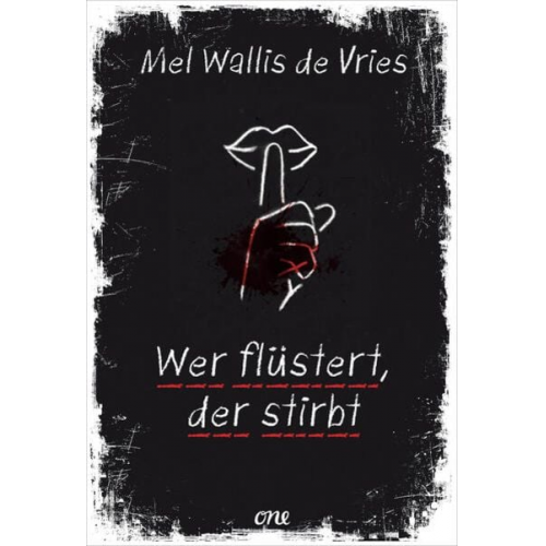 Mel Wallis de Vries - Wer flüstert, der stirbt