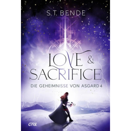 S.T. Bende - Love & Sacrifice - Die Geheimnisse von Asgard Band 4