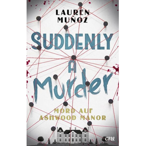 Lauren Muñoz - Suddenly a Murder - Mord auf Ashwood Manor