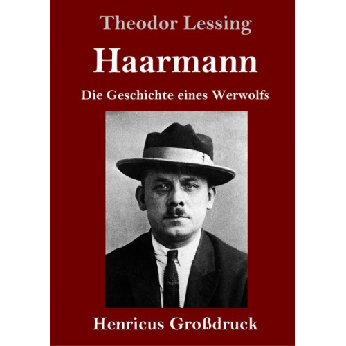 Theodor Lessing - Haarmann (Großdruck)