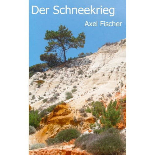 Axel Fischer - Der Schneekrieg