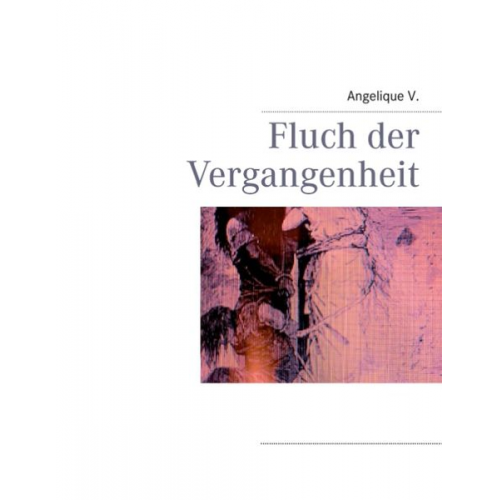 Angelique V. - Fluch der Vergangenheit