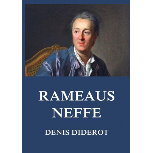 Denis Diderot - Rameaus Neffe