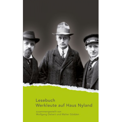 Richard Dehmel Josef Winckler Max Barthel Oskar Maria Graf Karl Bröger - Werkleute auf Haus Nyland Lesebuch