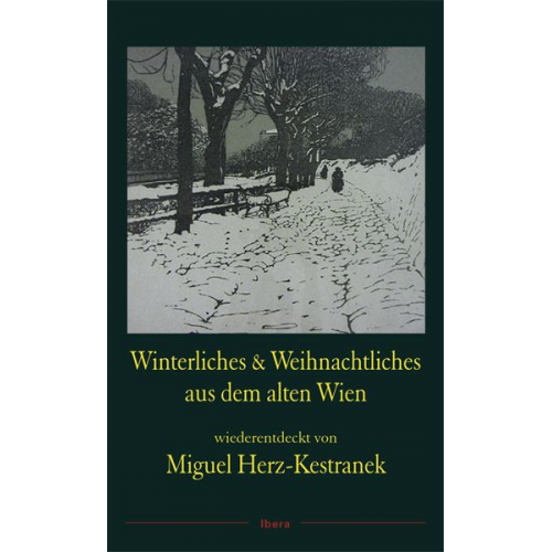 Miguel Herz-Kestranek - Winterliches & Weihnachtliches aus dem alten Wien