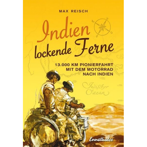 Max Reisch - Indien - Lockende Ferne