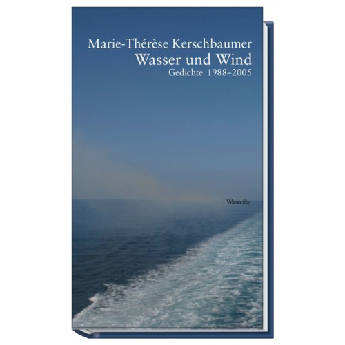 Marie Th Kerschbaumer - Wasser und Wind