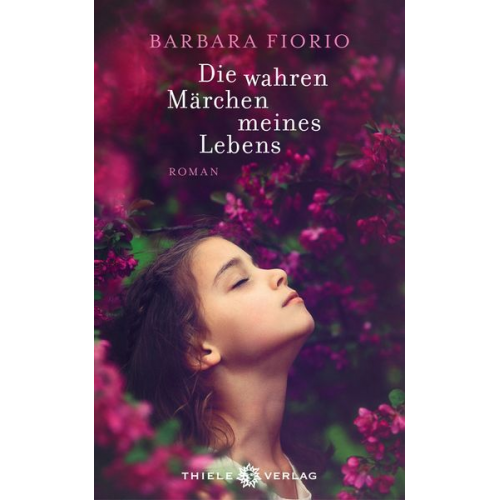 Barbara Fiorio - Die wahren Märchen meines Lebens