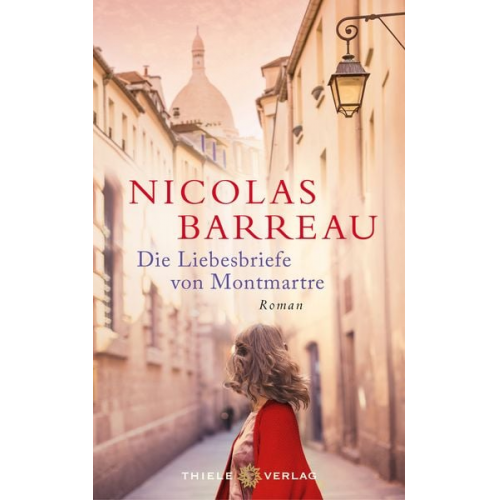 Nicolas Barreau - Die Liebesbriefe von Montmartre