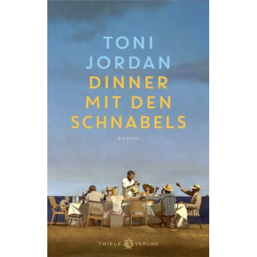 Toni Jordan - Dinner mit den Schnabels