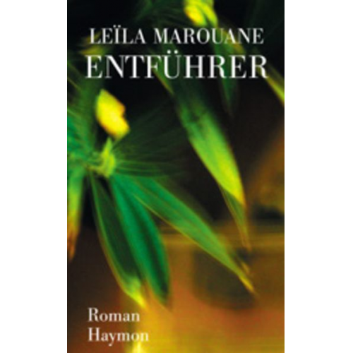 Leila Marouane - Entführer