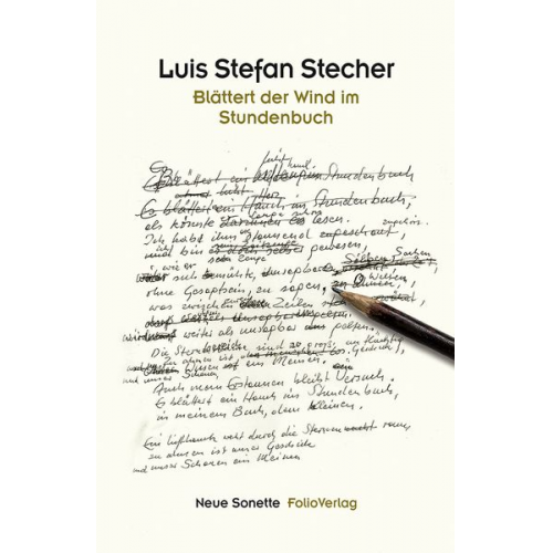 Luis Stefan Stecher - Blättert der Wind im Stundenbuch