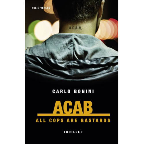 Carlo Bonini - ACAB. All Cops Are Bastards