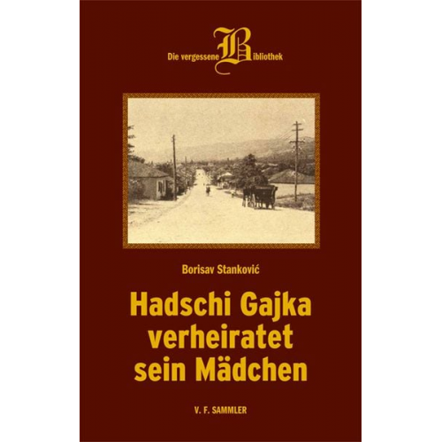 Borisav Stanković - Hadschi Gajka verheiratet sein Mädchen