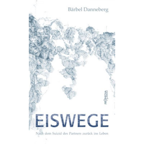 Bärbel Danneberg - Eiswege