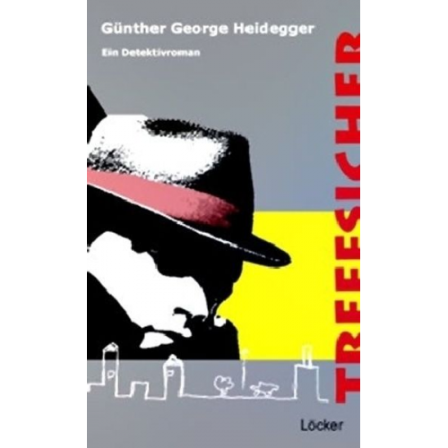 Günther G. Heidegger - Treffsicher