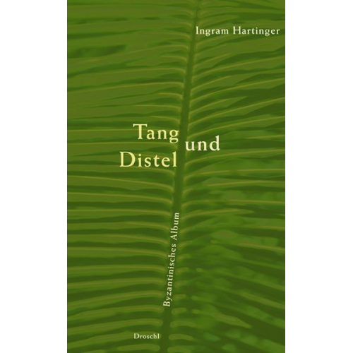 Ingram Hartinger - Tang und Distel