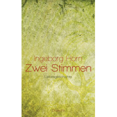 Ingeborg Horn - Zwei Stimmen