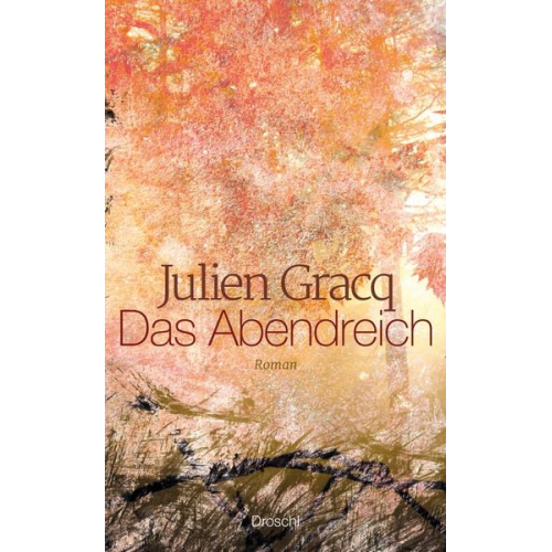 Julien Gracq - Das Abendreich