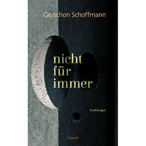 Gerschon Schoffmann - Nicht für immer