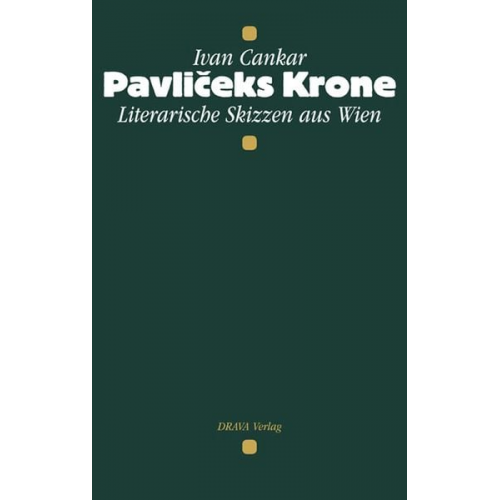 Ivan Cankar - Pavliceks Krone