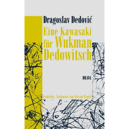 Dragoslav Dedovic - Eine Kawasaki für Wukman Dedowitsch