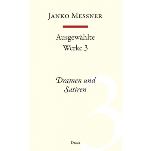 Janko Messner - Ausgewählte Werke 3