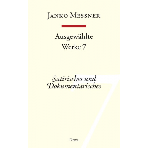 Janko Messner - Ausgewählte Werke 7